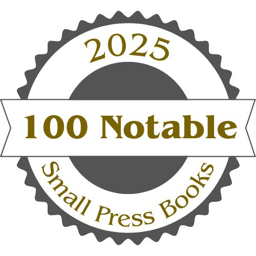 A seal labeled 2025 100 Notable Small Press Books